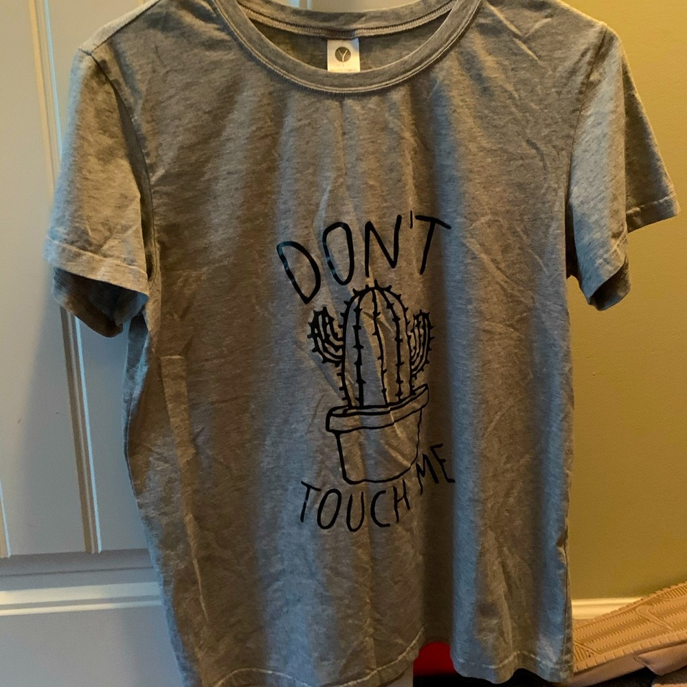 “Don’t Touch Me” tshirt